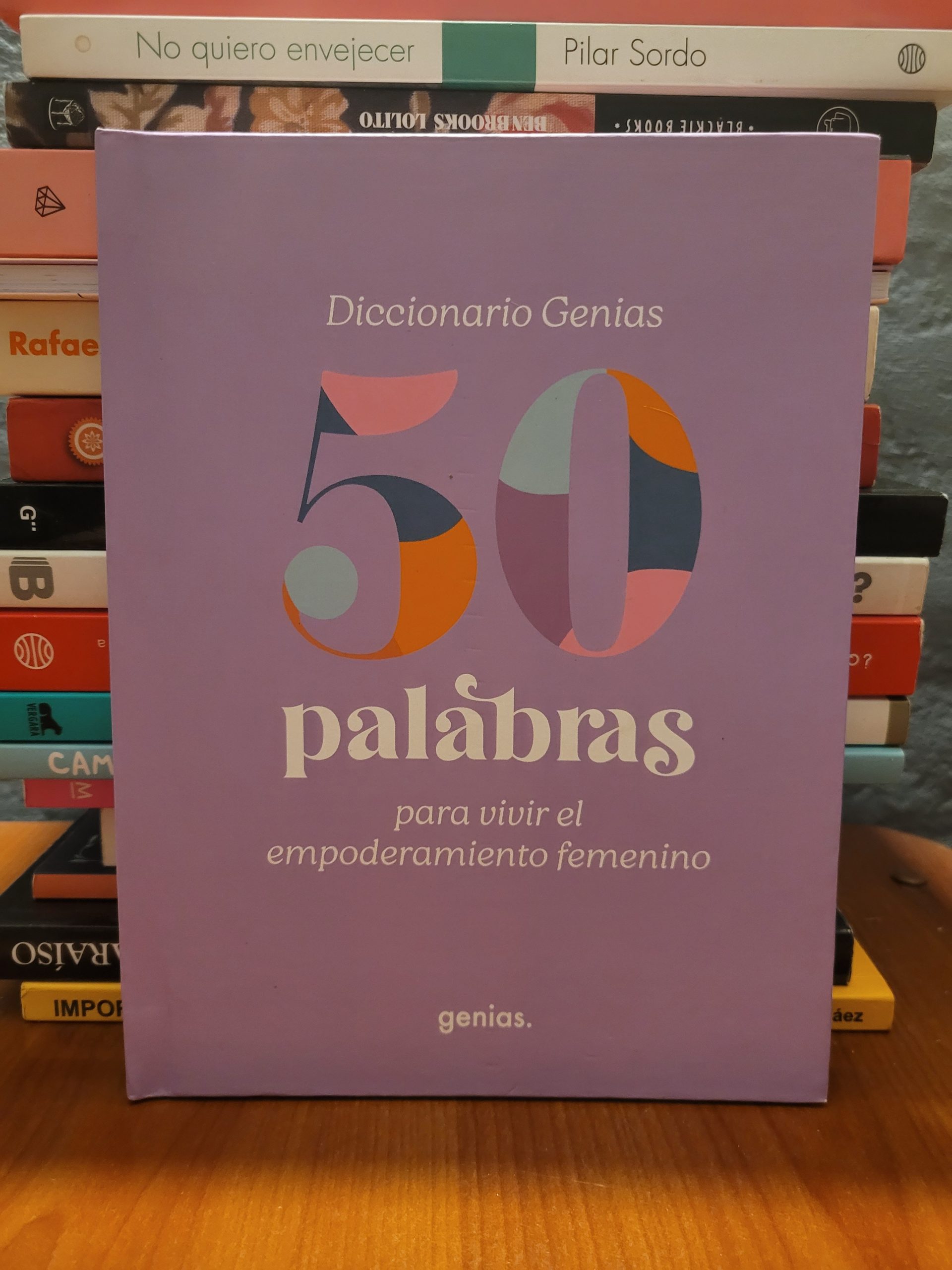 2026/03/1000088385-scaled.jpg Diccionario Genias: 50 palabras para vivir el empoderamiento femenino - Imagen 1