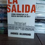 LA SALIDA
Como derrotar a la nueva mayoría en 2017
