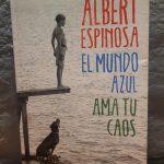 El mundo azul: Ama tu caos