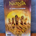 Las Crónicas de Narnia - El caballo y el muchacho