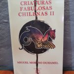 Criaturas Fabulosas Chilenas II