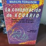 La Conspiración de Acuario - Marilyn Ferguson