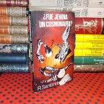 ¿ Fue Jehová un Cosmonauta ? - Ricardo Santander Batalla