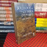 Soldados De Una Guerra Que No Fue - Ricardo Avello Ávila - mic