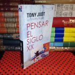 Pensar El Siglo XX  - Tony Judt | Timothy Snyder - mic