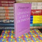Leyendas De Isla De Pascua - P. Sebastián Englert - mic